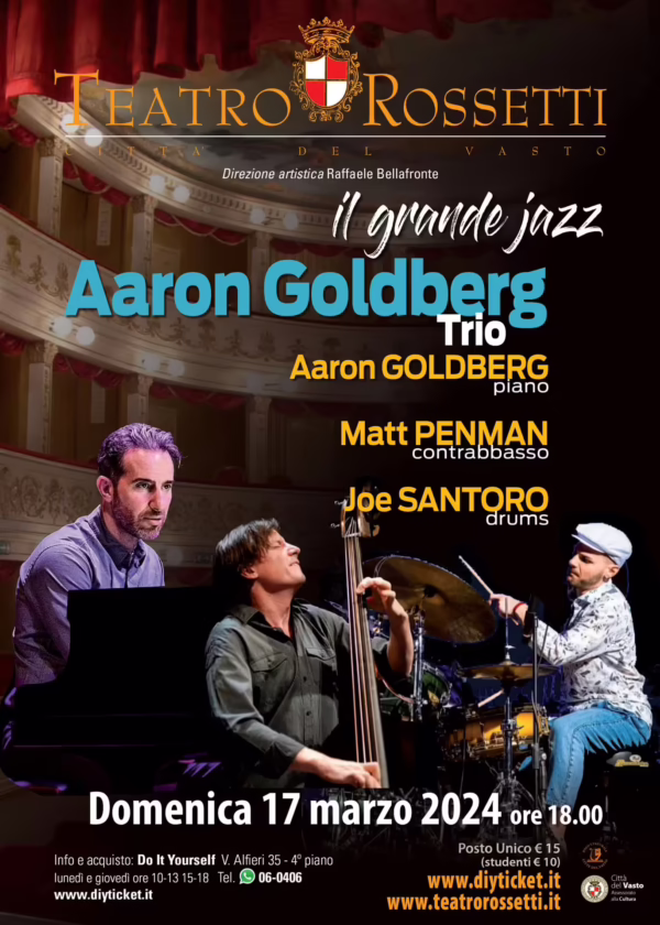 Concerto teatro rossetti JAZZ 17 marzo 2024 aaron golberg trio 1